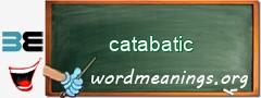 WordMeaning blackboard for catabatic